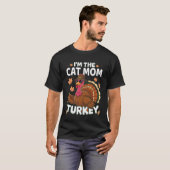 Erntedankfest Ich bin die Katzenmutter Truthahn Fa T-Shirt (Vorne ganz)