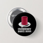 Erntedankfest Konservierte Cranberry-Sauce Boss Tr Button (Vorne & Hinten)