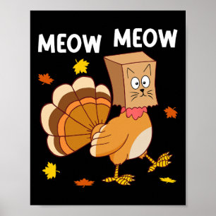 Erntedankfest Truthahn Katze Miauen Lustige Männer Poster