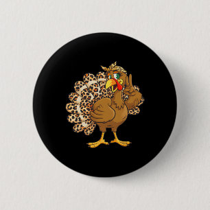 Erntedankfest Truthahn Leopard Süßer Truthahn Frau Button