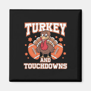Erntedankfest Truthahn und Touchdowns Footbyll Män Magnet