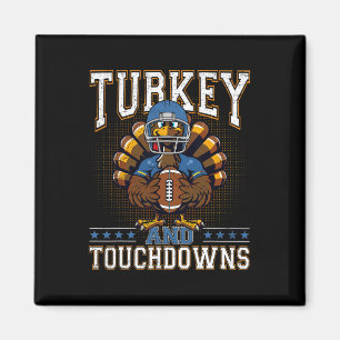 Erntedankfest Truthahn und Touchdowns Footbyll Män Magnet