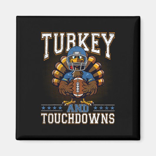 Erntedankfest Truthahn und Touchdowns Footbyll Män Magnet (Vorne)