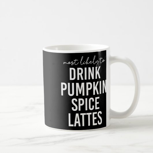 Erntedankfest Wahrscheinlich wird Pumpkin Spice La Kaffeetasse (Rechts)