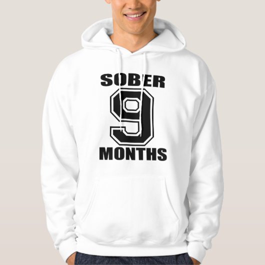 ERNÜCHTERN Sie 9 MONATE SCHWARZ-auf WEISSEM HOODIE (Vorderseite)