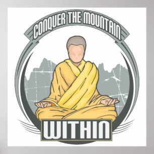 Erobern Sie den Berg im Inneren Poster