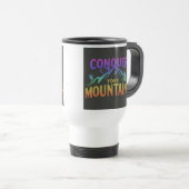 "Erobern Sie Ihre Berge" Reisecoffee Mug. Reisebecher (VorderseiteRechts)