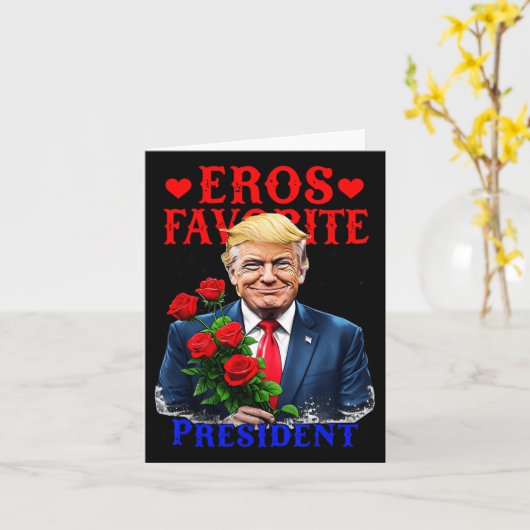 Eros Lieblingspräsident Funny Trump ist mein Valen Karte (Gelbe Blume)