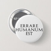 Errare Humanum Est Knopf Button (Vorne & Hinten)