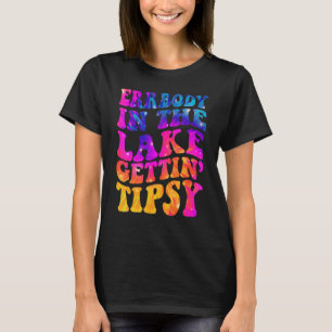 Errasse im See Gettin Tipsy Humorvolles Sprichwort T-Shirt