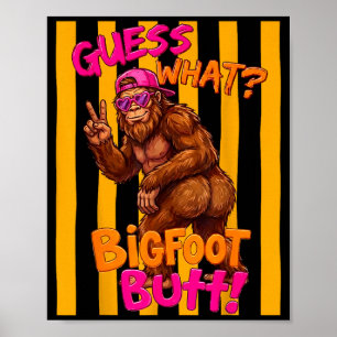 Errate was Bigfoot Hintern lustiger Sasquatch Squa Poster