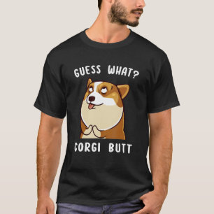 Errate was Corgi Hintern Corgi Hund Wortspiel 6 T-Shirt