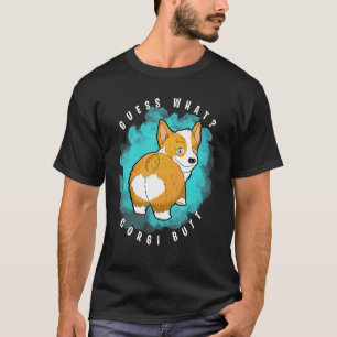 Errate was Corgi Hintern  Corgi T-Shirt