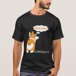 Errate Was Corgi Hintern Für Corgi T-Shirt