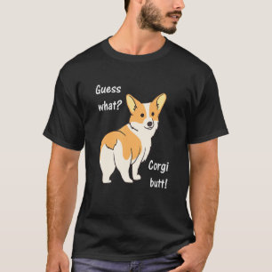Errate Was Corgi Hintern Hund Design T-Shirt