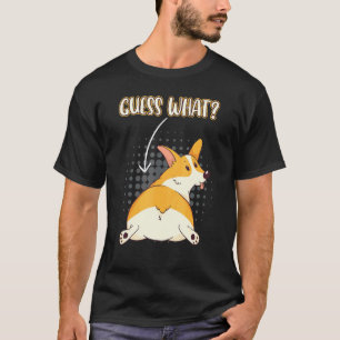 Errate Was Corgi Hintern Süß Und Intelligente Hund T-Shirt