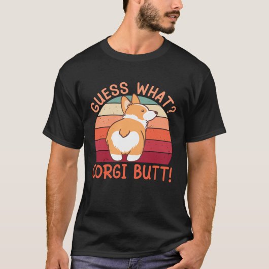 Errate Was Corgi Hintern! T-Shirt (Vorderseite)