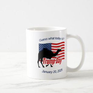 Errate was heute ist Trump-Tag Amtseinführung Kaffeetasse