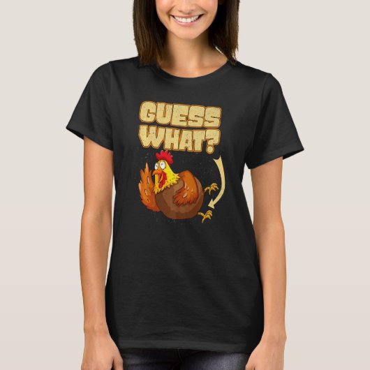 Errate Was Hühnerhintern 1 T-Shirt (Vorderseite)