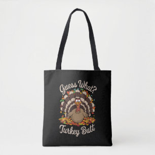 Errate was Truthahn Hintern Funny Thanksgiving Tasche