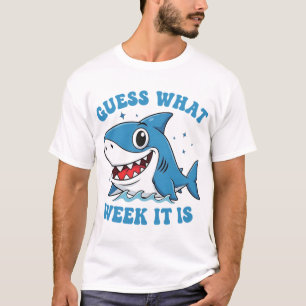 Errate, Welche Woche Es Ist Lustiger Hai-Bewusstse T-Shirt