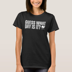 Errate, welcher Tag heute ist Kamelhöckertag Kamel T-Shirt