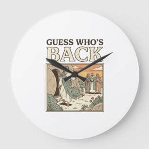 Errate Wer ist zurück Auferstehung Humor Vintage D Große Wanduhr