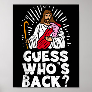 Errate Wer ist zurück Jesus Ostern Lustig Religiös Poster