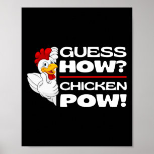Errate wie Huhn Pow Lustige Hühner Witze Huhn Poster