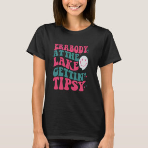 Errbody am Lake Gettin' Tipsy Lake Life Summer Tre T-Shirt