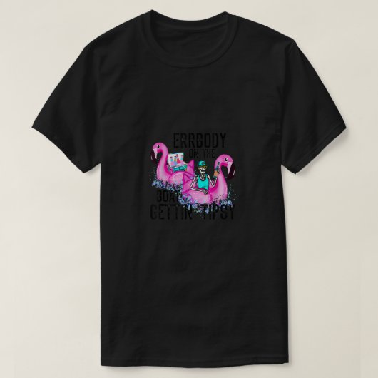 Errbody im Pool Gettin 'Tipsy Skull Flamingo S T-Shirt (Design vorne)