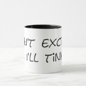 Errege mich nicht, ich werde Tasse kneifen (Zentrum)