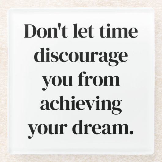 Erreichen Ihres Traumglass-Untersetzer Glasuntersetzer (Vorderseite)