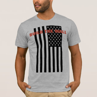 Errichten Sie die Wand - machen Sie Amerika groß T-Shirt