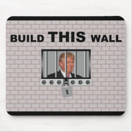 Errichten Sie DIESE Wand/AntiTrumpf, Mousepad