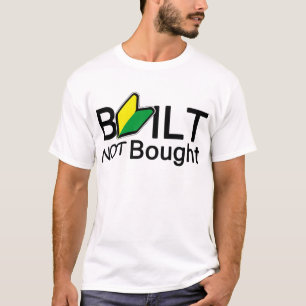 Errichtet, nicht gekauft T-Shirt