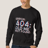 ERROR 404 SWEATSHIRT (Vorderseite)