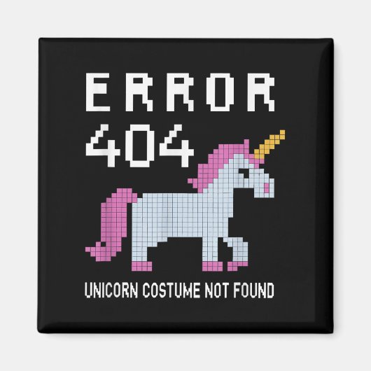 Error 404 Unicorn Costume Found Halloween Programm Magnet (Vorne)