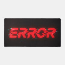 "ERROR" Glitch Ästhetik Erweiterte Schreibtischunt