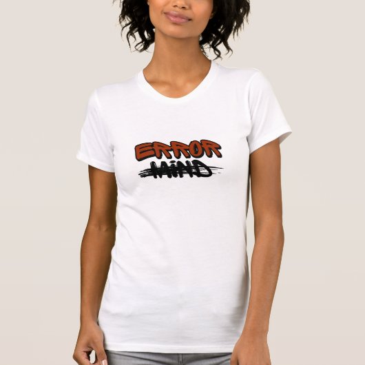 Error Mind Sweatshirt Ästhetik T-Shirt (Vorderseite)