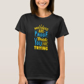 Errors Are Proof That You Are Trying T-Shirt (Vorderseite)