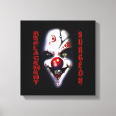 Ersatzchirurg - böser Clown Leinwanddruck (Vorderseite)
