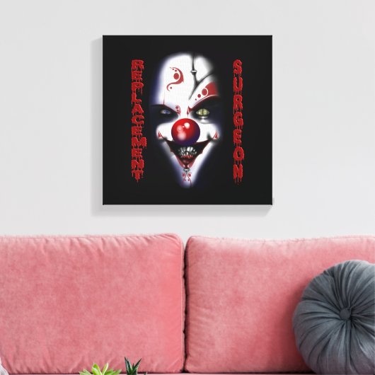 Ersatzchirurg - böser Clown Leinwanddruck (Insitu (Wohnzimmer))
