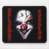 Ersatzchirurg - böser Clown Mousepad (Vorne)