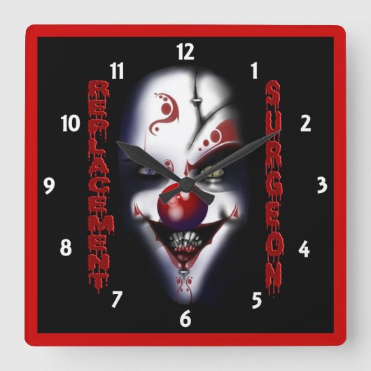 Ersatzchirurg - böser Clown Quadratische Wanduhr (Vorderseite)