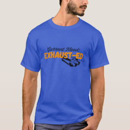 Erschöpft T-Shirt