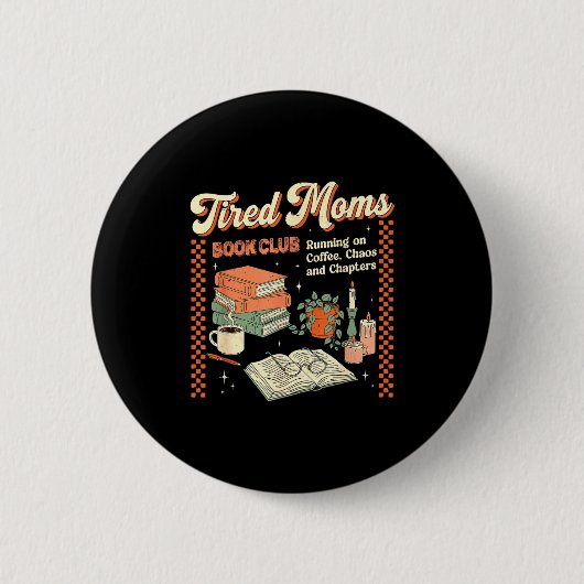 Erschöpfte Mütter Buchclub Retro-Design lustig les Button (Vorderseite)