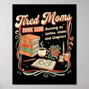 Erschöpfte Mütter Buchclub Retro-Design lustiges L Poster