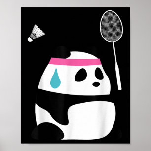 Erschöpfter Badminton-Panda - Lustiger Süßer Shutt Poster