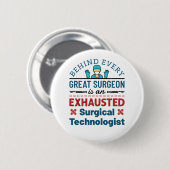 Erschöpfter Chirurgischer Techniker Funny Scrub Te Button (Vorne & Hinten)